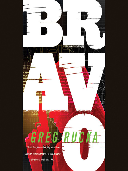 Title details for Bravo by Greg Rucka - Available